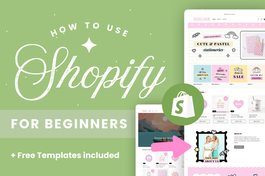 How to Use Shopify as a Beginner - Pastel Grid